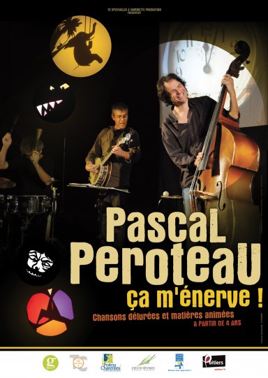 Spectacle "Ça m&#039;énerve" - Pascal Peroteau